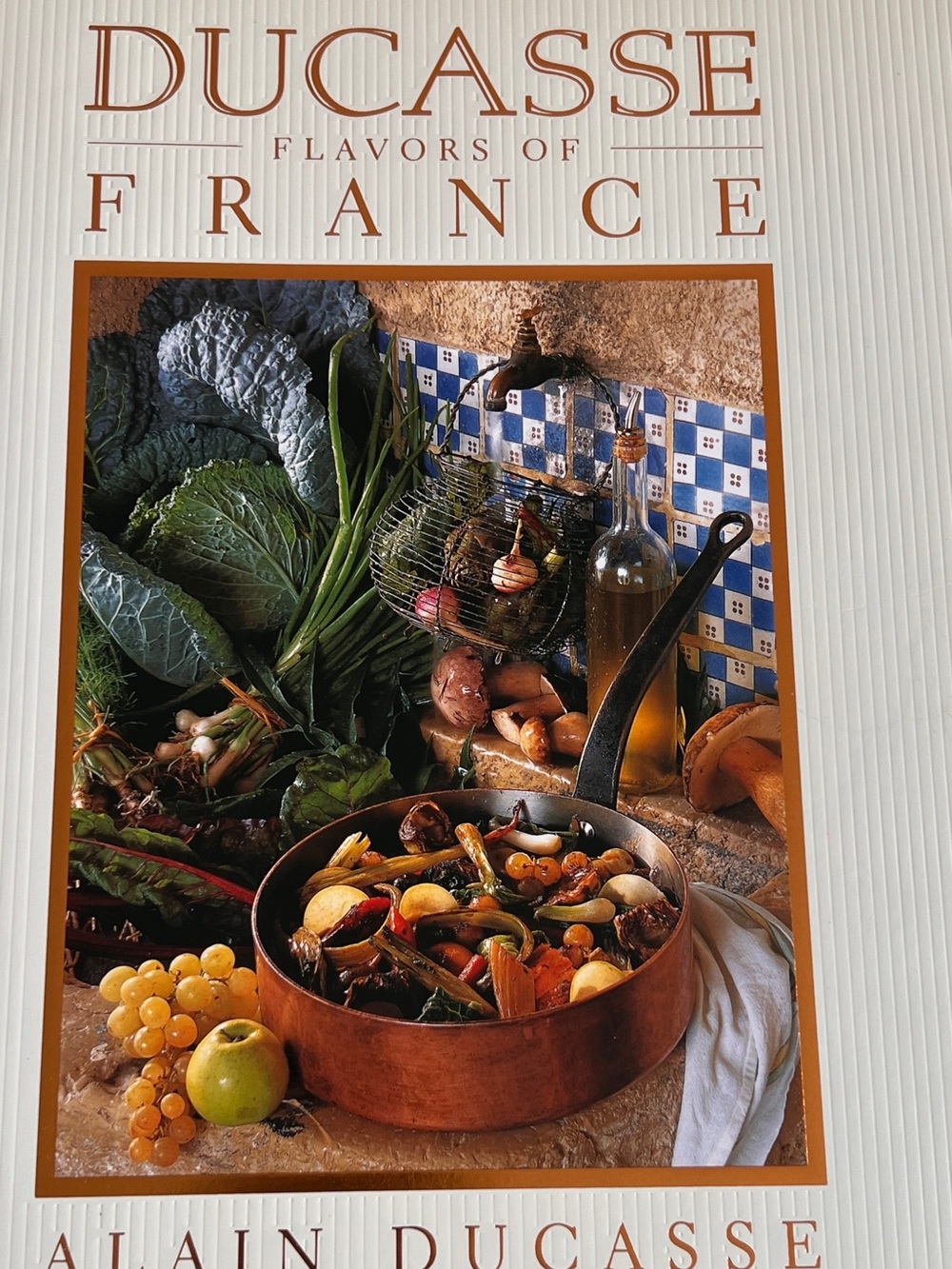 Ducasse Flavors of France Cookbook